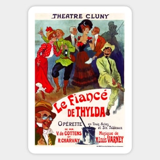 French Parisian THEATRE CLUNY Le Fiance de Thylda Rene Pean Opera Play Advertisement Sticker